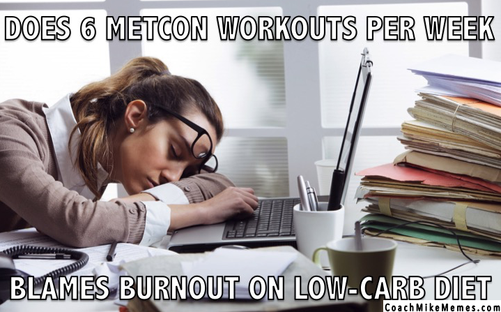 metcon.meme.burnout.lowcarb.